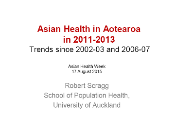 Asian Health in Aotearoa in 2011-2013