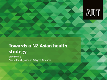 Towards a NZ Asian Health Strategy