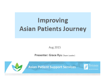 Improving Asian Patient’s Journey – Asian Patient Support Service